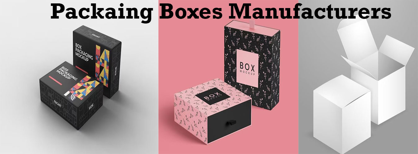 Packaging Boxes Manufacturers